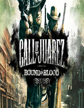 دانلود بازی Call of Juarez Bound in Blood