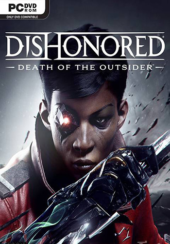 دانلود بازی Dishonored Death Of The Outsider
