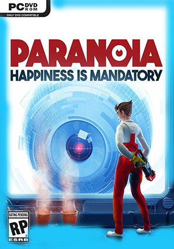 دانلود بازی Paranoia Happiness is Mandatory