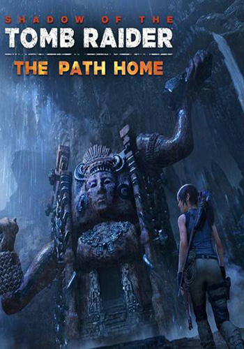 دانلود بازی Shadow of the Tomb Raider – The Path Home