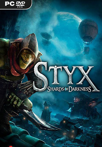 دانلود بازی Styx Shards of Darkness