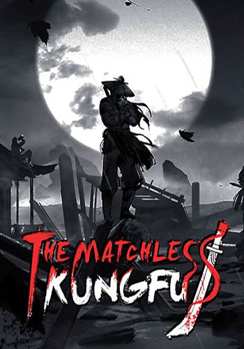 دانلود بازی The Matchless Kungfu