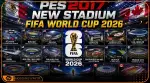 استادیوم پک FIFA World Cup 2026 برای PES 2017