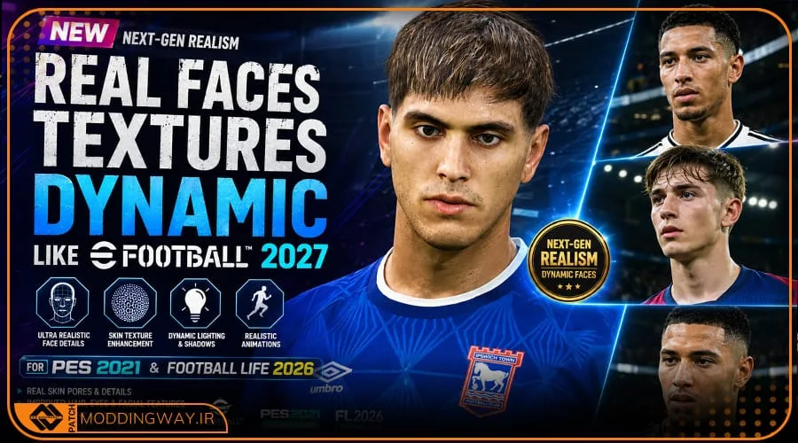 ماد بافت‌ های چهره Dynamic Like eFootball 2027 برای PES 2021