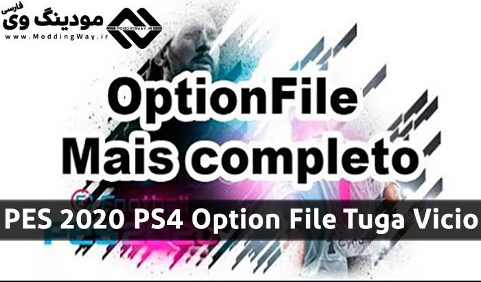 آپشن فایل Tuga Vicio برای PES 2020 PS4
