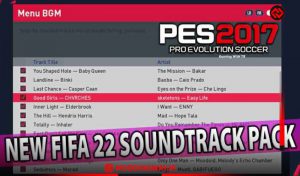 موزیک منو FIFA 22 SOUNDTRACK برای PES 2017