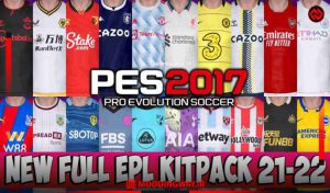 کیت پک EPL 2021-2022 برای PES 2017