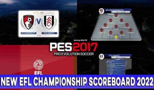 اسکوربورد EFL CHAMPIONSHIP 2022 برای PES 2017