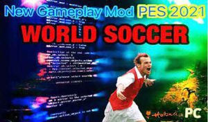 گیم پلی World Soccer برای PES 2021 – ورژن 1.07.02