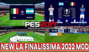 اسکوربورد جدید La Finalissima 2022 برای PES 2017