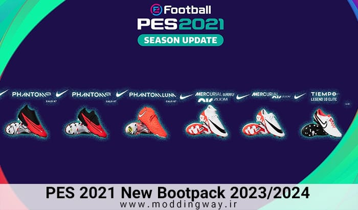 پک کفش New BootPack 2023/2024 برای PES 2021