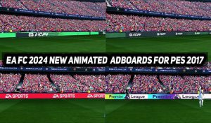 ادبورد EA FC 2024 Animated برای PES 2017