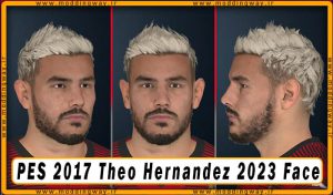 فیس Theo Hernandez برای PES 2017 - آپدیت 30 دی 1402