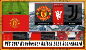 اسکوربرد Manchester United برای PES 2017