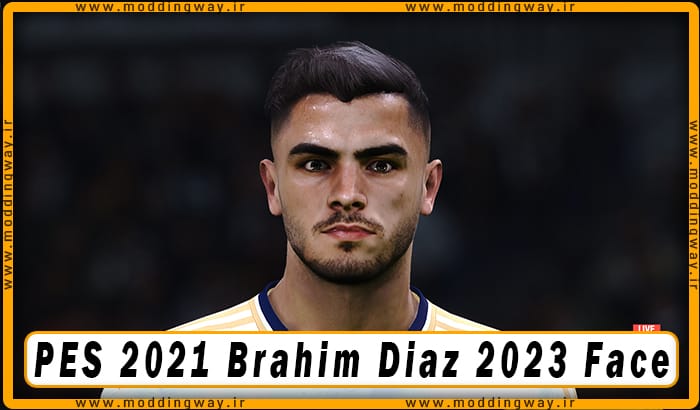 فیس Brahim Diaz برای PES 2021 - آپدیت 2 بهمن 1402
