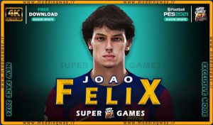 فیس Joao Felix برای PES 2021 - آپدیت 28 دی 1402