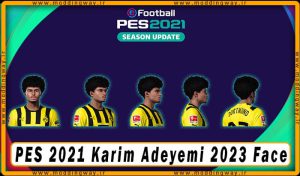 فیس Karim Adeyemi برای PES 2021 - آپدیت 20 دی 1402