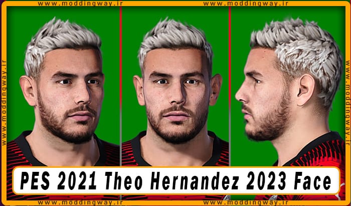 فیس Theo Hernandez برای PES 2021 - آپدیت 28 دی 1402