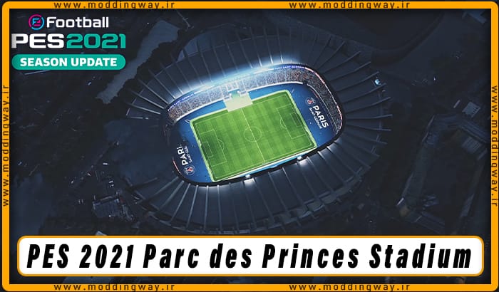 استادیوم Parc des Princes برای PES 2021