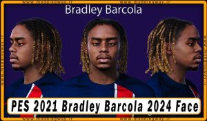 فیس Bradley Barcola برای PES 2021