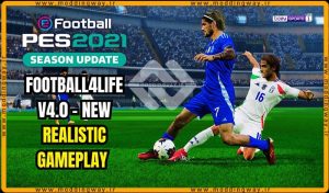 گیم پلی Football4Life v4.0 برای PES 2021