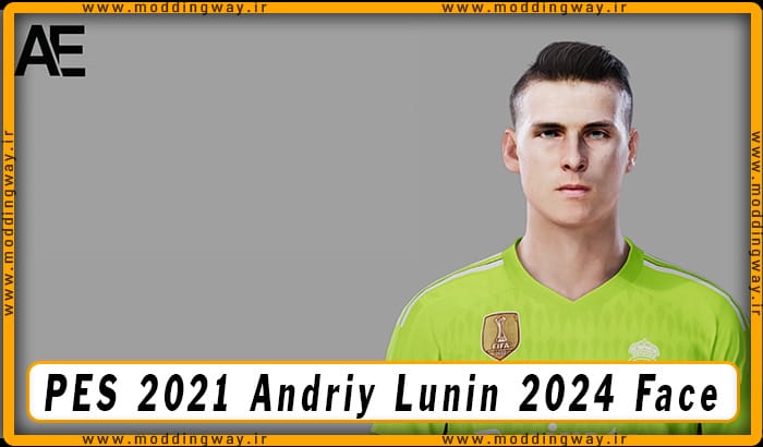 فیس Andriy Lunin برای PES 2021 - آپدیت 11 فروردین 1403 | مودینگ وی