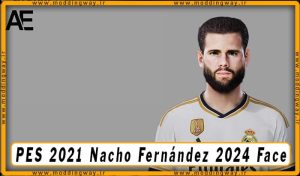 فیس Nacho Fernández برای PES 2021