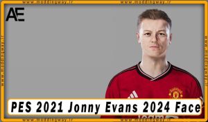 فیس Jonny Evans برای PES 2021 - آپدیت 14 فروردین 1403