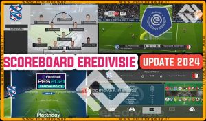 اسکوربورد Eredivisie 2024 برای PES 2021