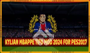 ماد گرافیکی TIFO Kylian Mbappé برای PES 2017