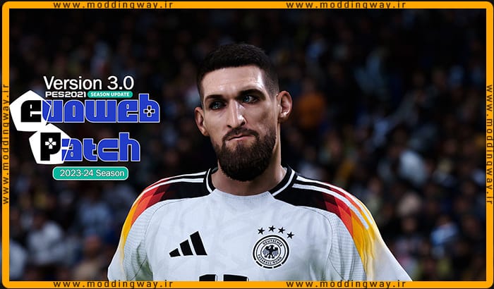 پچ EvoWeb Patch 2024 برای PES 2021 - ورژن 3.0