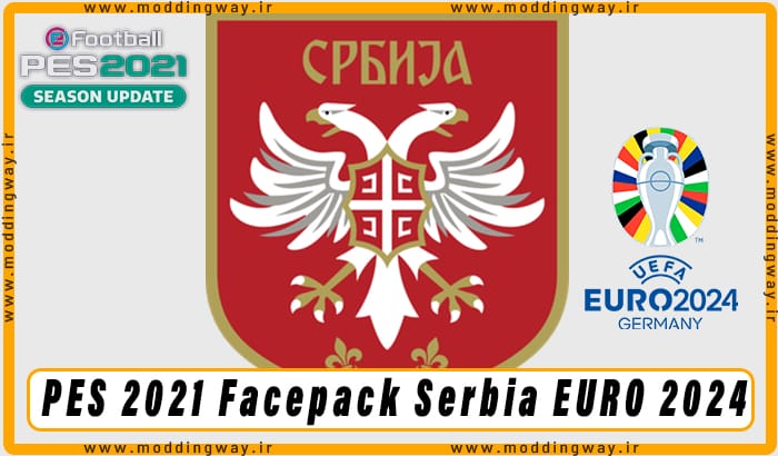 فیس پک Serbia EURO 2024 برای PES 2021