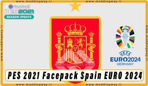 فیس پک Spain EURO 2024 برای PES 2021