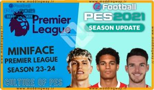 مینی فیس پک EPL Season 2024 برای PES 2021