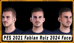 فیس Fabian Ruiz برای PES 2021 - آپدیت 17 تیر 1403