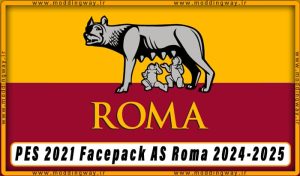 فیس پک AS Roma 2024-2025 برای PES 2021