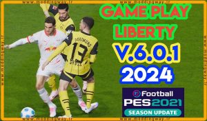 گیم پلی Liberty v6.0.1 برای PES 2021 - بهبود عملکرد بازی