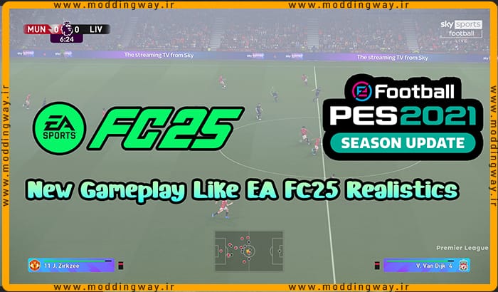 گیم پلی Like EA FC25 برای PES 2021
