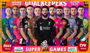 فیس پک دروازه بان های Premier League فصل 24-25