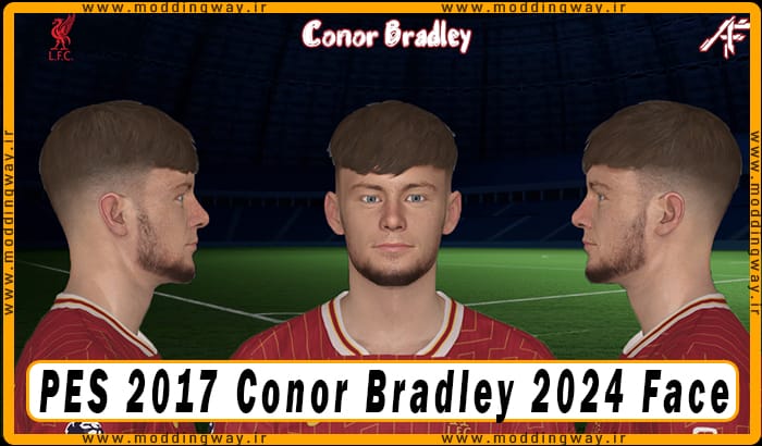 فیس Conor Bradley برای PES 2017 - آپدیت 19 مهر 1403