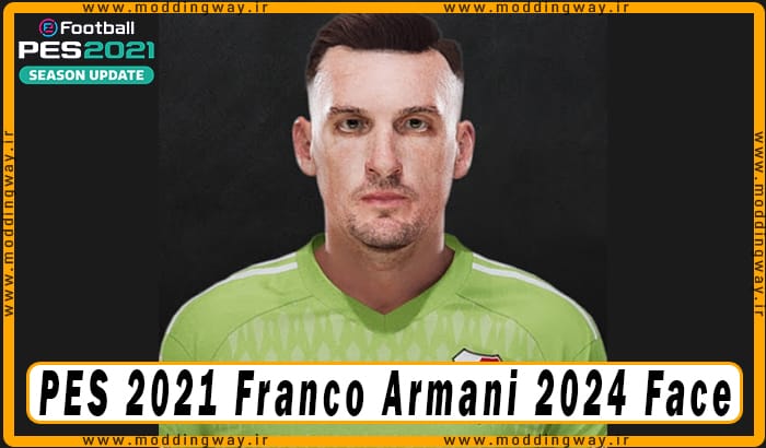 فیس Franco Armani برای PES 2021 - آپدیت 20 مهر 1403