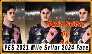 فیس Mile Svilar برای PES 2021