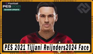 فیس Tijjani Reijnders برای PES 2021 - آپدیت 2 آذر 1403