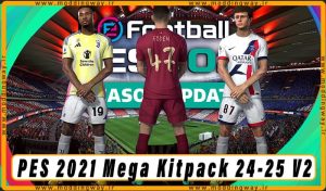 کیت پک Mega Kitpack 24-25 V2 برای PES 2021