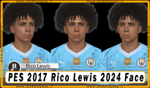 فیس Rico Lewis برای PES 2017 - آپدیت 4 دی 1403