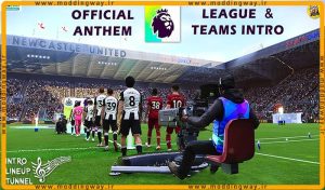 ماد سرود و اینترو EPL All Teams 24-25