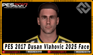 فیس Dusan Vlahovic برای PES 2017 - آپدیت 1 اسفند 1403