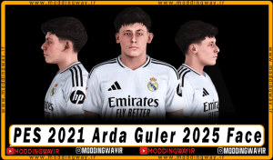 فیس Arda Guler برای PES 2021 - آپدیت 6 اسفند 1403