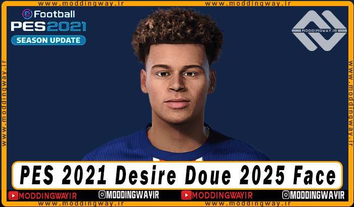 فیس Desire Doue برای PES 2021 - آپدیت 10 اسفند 1403