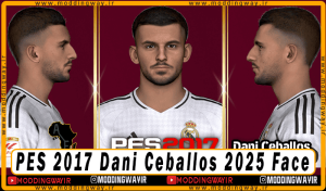 فیس Dani Ceballos برای PES 2017 - آپدیت 2 فروردین 1404